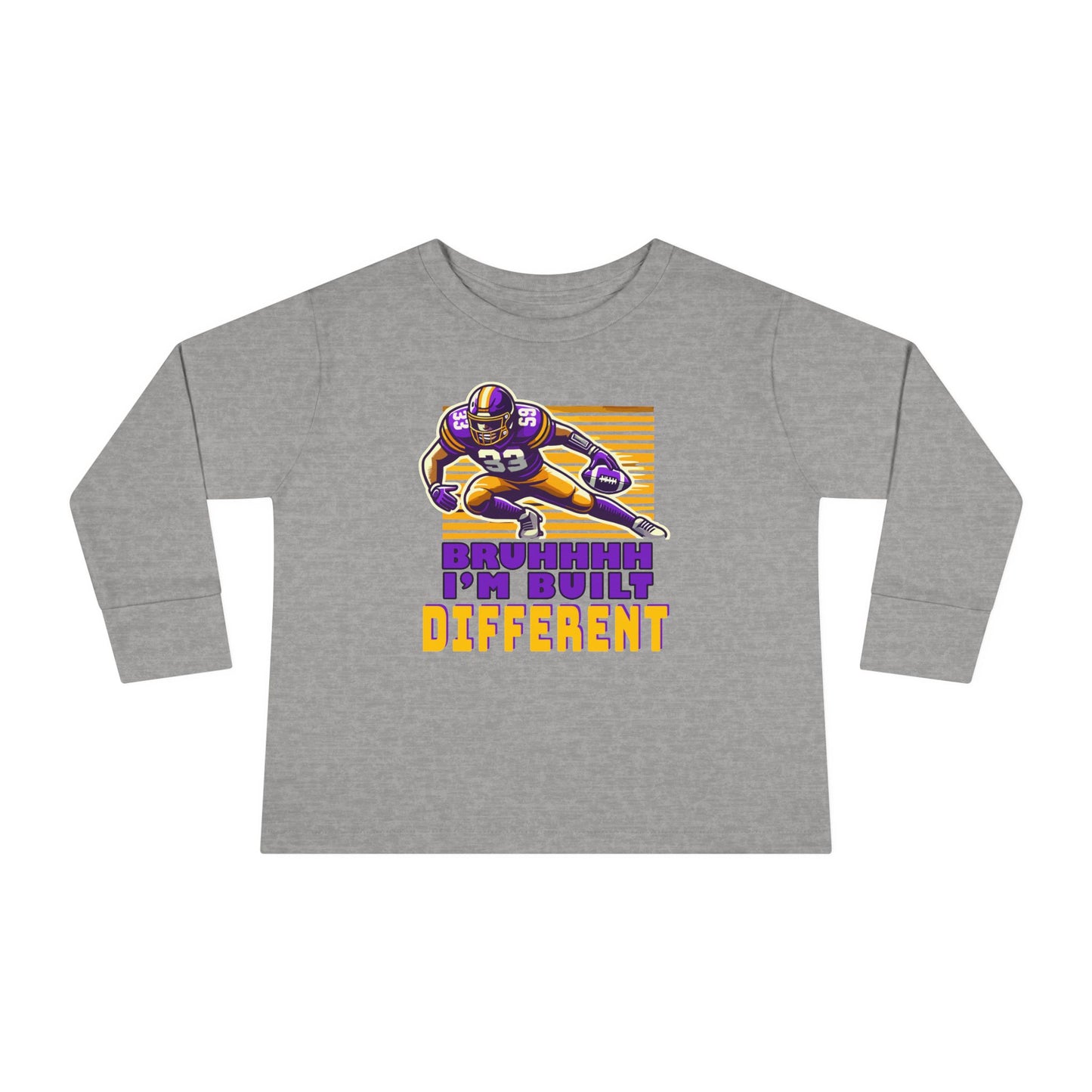 Football - Toddler Long Sleeve - Bruhhhh I'm Built Different